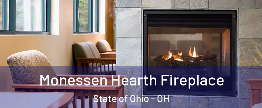 Monessen Hearth Fireplace State of Ohio - OH