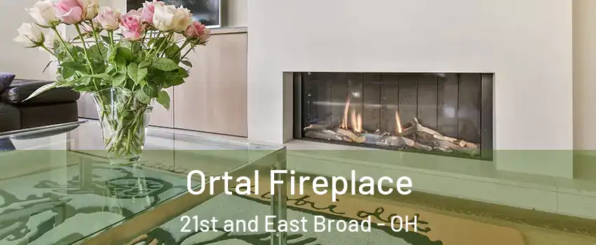 Ortal Fireplace 21st and East Broad - OH