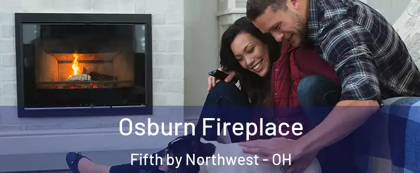 Osburn Fireplace Fifth by Northwest - OH