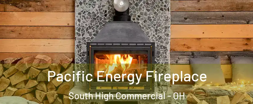 Pacific Energy Fireplace South High Commercial - OH