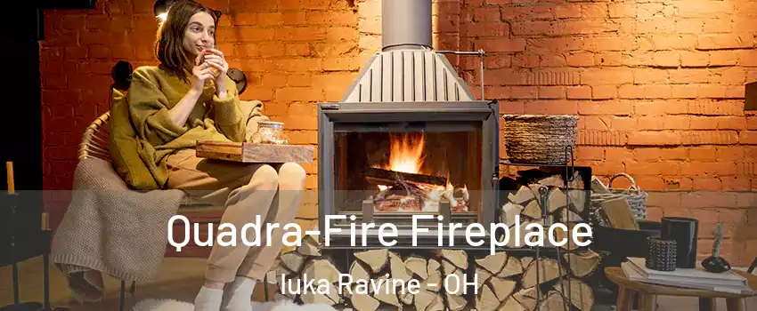 Quadra-Fire Fireplace Iuka Ravine - OH