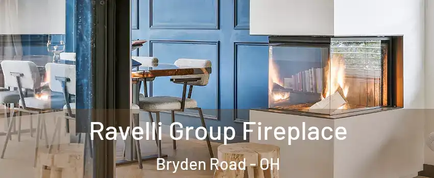 Ravelli Group Fireplace Bryden Road - OH