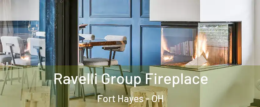 Ravelli Group Fireplace Fort Hayes - OH