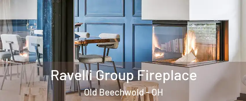 Ravelli Group Fireplace Old Beechwold - OH