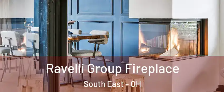 Ravelli Group Fireplace South East - OH