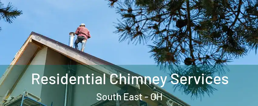 Residential Chimney Services South East - OH