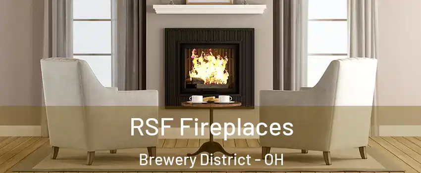 RSF Fireplaces Brewery District - OH