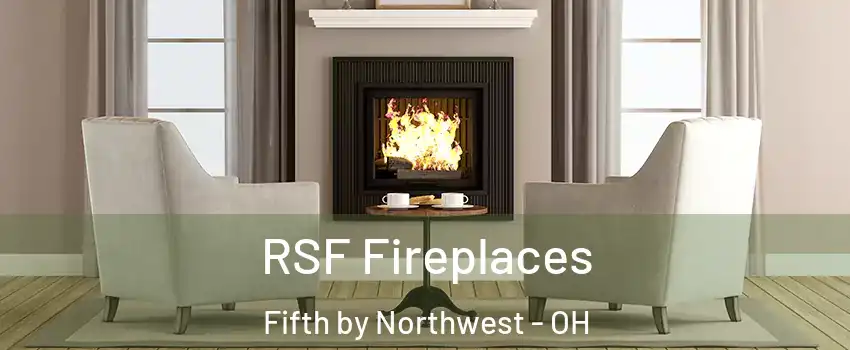 RSF Fireplaces Fifth by Northwest - OH