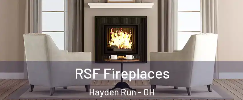 RSF Fireplaces Hayden Run - OH