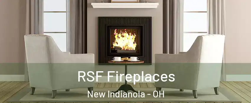 RSF Fireplaces New Indianola - OH