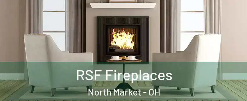 RSF Fireplaces North Market - OH
