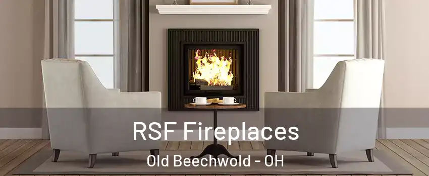 RSF Fireplaces Old Beechwold - OH