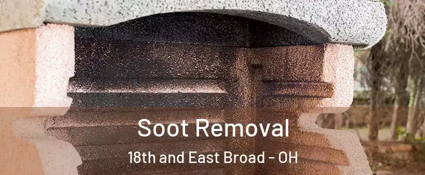 Soot Removal 18th and East Broad - OH