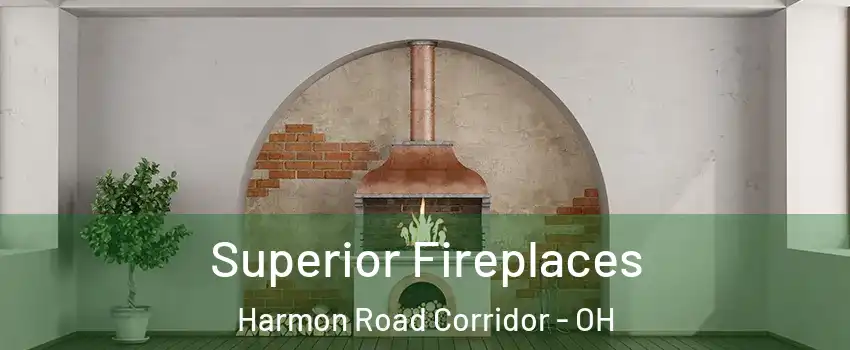 Superior Fireplaces Harmon Road Corridor - OH