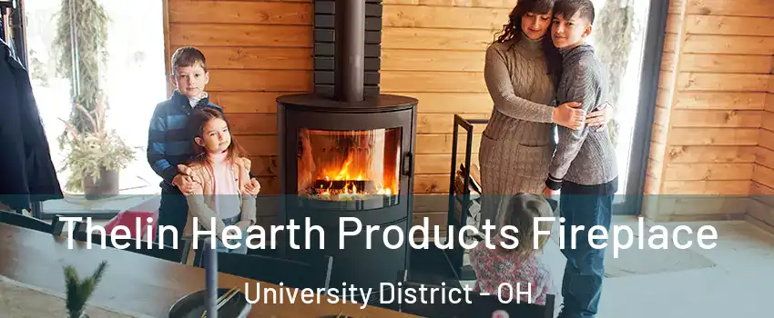 Thelin Hearth Products Fireplace University District - OH
