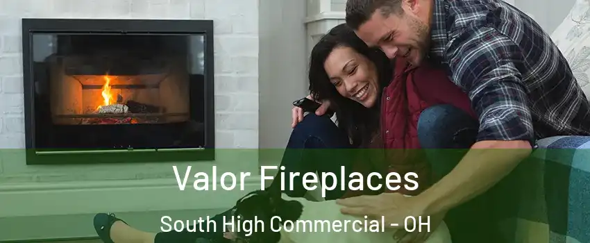 Valor Fireplaces South High Commercial - OH