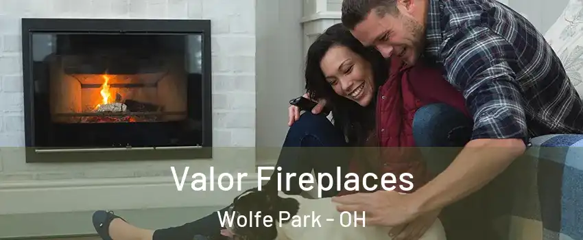 Valor Fireplaces Wolfe Park - OH
