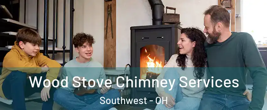 Wood Stove Chimney Services Southwest - OH